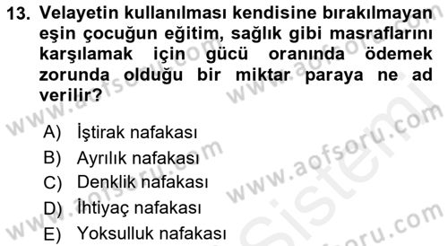 Medeni Hukuk 1 Dersi 2018 - 2019 Yılı (Final) Dönem Sonu Sınav Soruları 13. Soru