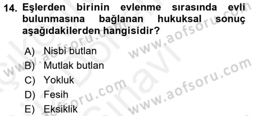 Medeni Hukuk 1 Dersi 2018 - 2019 Yılı (Final) Dönem Sonu Sınav Soruları 14. Soru