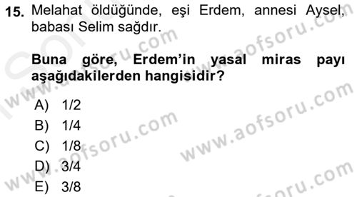 Medeni Hukuk 1 Dersi 2018 - 2019 Yılı (Final) Dönem Sonu Sınav Soruları 15. Soru