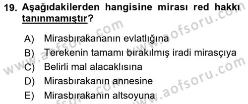 Medeni Hukuk 1 Dersi 2018 - 2019 Yılı (Final) Dönem Sonu Sınav Soruları 19. Soru