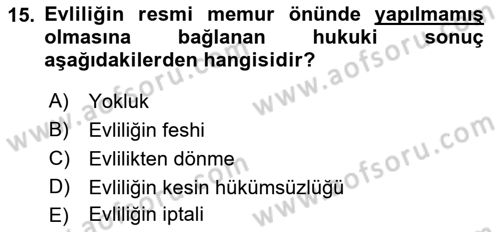 Medeni Hukuk 1 Dersi 2018 - 2019 Yılı Yaz Okulu Sınav Soruları 15. Soru