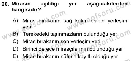 Medeni Hukuk 1 Dersi 2018 - 2019 Yılı Yaz Okulu Sınav Soruları 20. Soru