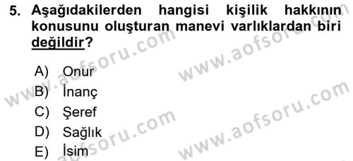 Medeni Hukuk 1 Dersi 2018 - 2019 Yılı Yaz Okulu Sınav Soruları 5. Soru
