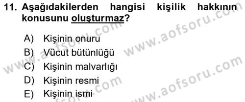 Medeni Hukuk 1 Dersi 2019 - 2020 Yılı (Vize) Ara Sınav Soruları 11. Soru