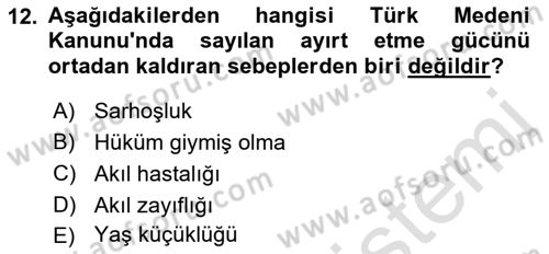 Medeni Hukuk 1 Dersi 2019 - 2020 Yılı (Vize) Ara Sınav Soruları 12. Soru