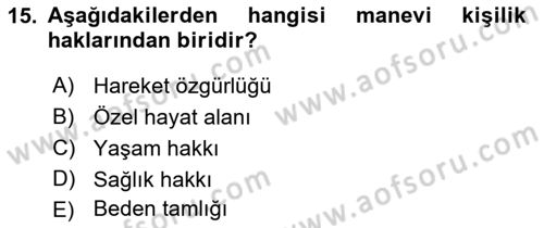 Medeni Hukuk 1 Dersi 2019 - 2020 Yılı (Vize) Ara Sınav Soruları 15. Soru