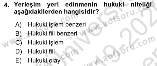 Medeni Hukuk 1 Dersi 2019 - 2020 Yılı (Final) Dönem Sonu Sınav Soruları 4. Soru