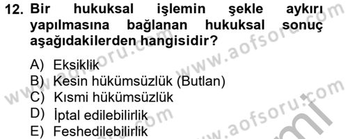 Medeni Hukuk 2 Dersi 2012 - 2013 Yılı (Vize) Ara Sınav Soruları 12. Soru