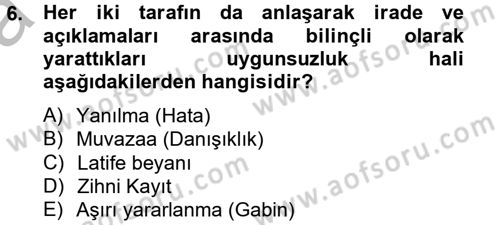 Medeni Hukuk 2 Dersi 2012 - 2013 Yılı (Vize) Ara Sınav Soruları 6. Soru