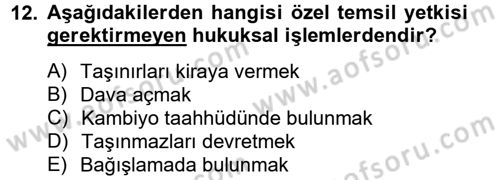 Medeni Hukuk 2 Dersi 2012 - 2013 Yılı (Final) Dönem Sonu Sınav Soruları 12. Soru