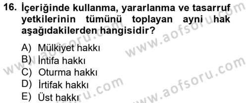 Medeni Hukuk 2 Dersi 2012 - 2013 Yılı (Final) Dönem Sonu Sınav Soruları 16. Soru