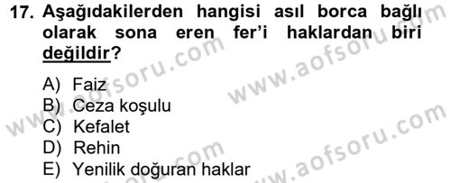 Medeni Hukuk 2 Dersi 2012 - 2013 Yılı (Final) Dönem Sonu Sınav Soruları 17. Soru