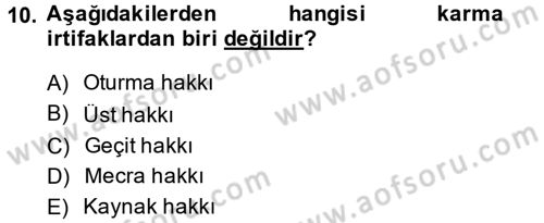 Medeni Hukuk 2 Dersi 2013 - 2014 Yılı (Vize) Ara Sınav Soruları 10. Soru