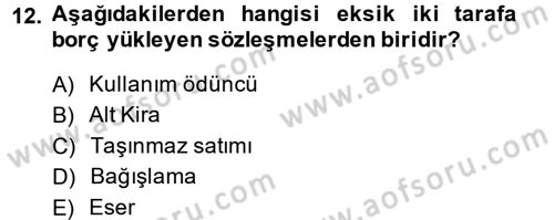 Medeni Hukuk 2 Dersi 2013 - 2014 Yılı (Vize) Ara Sınav Soruları 12. Soru