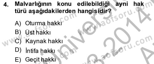 Medeni Hukuk 2 Dersi 2013 - 2014 Yılı (Vize) Ara Sınav Soruları 4. Soru