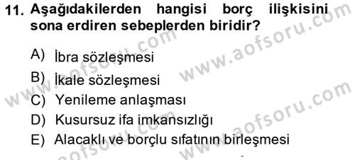 Medeni Hukuk 2 Dersi 2013 - 2014 Yılı (Final) Dönem Sonu Sınav Soruları 11. Soru