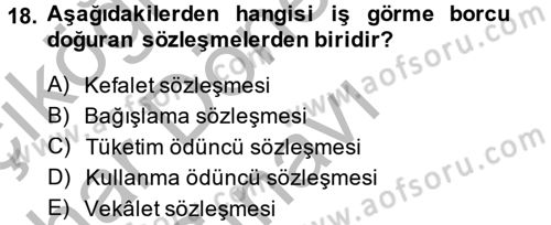 Medeni Hukuk 2 Dersi 2013 - 2014 Yılı (Final) Dönem Sonu Sınav Soruları 18. Soru