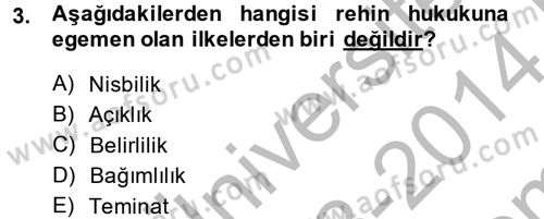 Medeni Hukuk 2 Dersi 2013 - 2014 Yılı (Final) Dönem Sonu Sınav Soruları 3. Soru