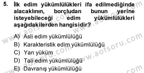 Medeni Hukuk 2 Dersi 2013 - 2014 Yılı (Final) Dönem Sonu Sınav Soruları 5. Soru