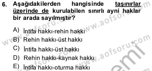 Medeni Hukuk 2 Dersi 2013 - 2014 Yılı (Final) Dönem Sonu Sınav Soruları 6. Soru