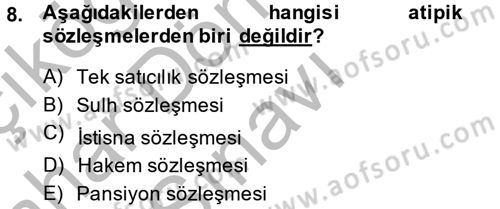 Medeni Hukuk 2 Dersi 2013 - 2014 Yılı (Final) Dönem Sonu Sınav Soruları 8. Soru
