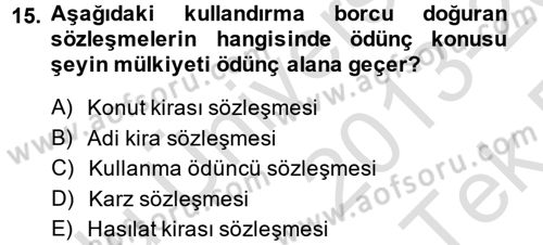 Medeni Hukuk 2 Dersi 2013 - 2014 Yılı Tek Ders Sınav Soruları 15. Soru