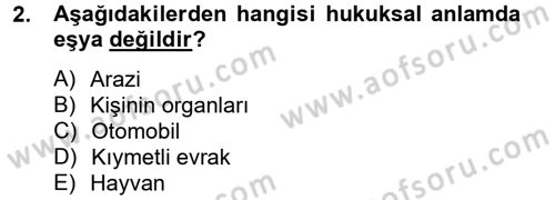 Medeni Hukuk 2 Dersi 2013 - 2014 Yılı Tek Ders Sınav Soruları 2. Soru