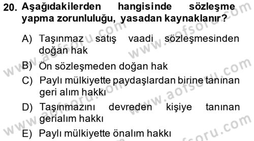Medeni Hukuk 2 Dersi 2014 - 2015 Yılı (Vize) Ara Sınav Soruları 20. Soru