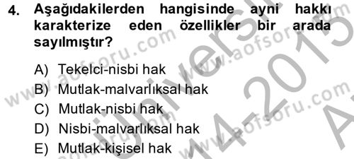 Medeni Hukuk 2 Dersi 2014 - 2015 Yılı (Vize) Ara Sınav Soruları 4. Soru