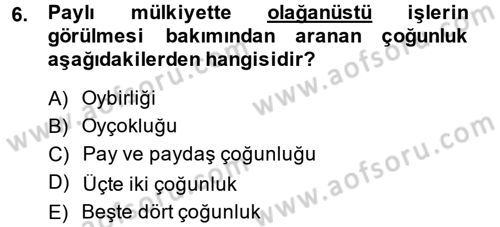 Medeni Hukuk 2 Dersi 2014 - 2015 Yılı (Vize) Ara Sınav Soruları 6. Soru