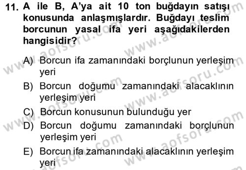 Medeni Hukuk 2 Dersi 2014 - 2015 Yılı (Final) Dönem Sonu Sınav Soruları 11. Soru