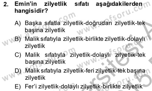 Medeni Hukuk 2 Dersi 2014 - 2015 Yılı (Final) Dönem Sonu Sınav Soruları 2. Soru