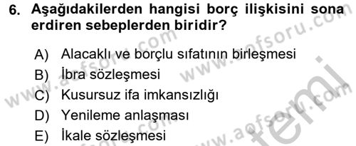 Medeni Hukuk 2 Dersi 2016 - 2017 Yılı 3 Ders Sınav Soruları 6. Soru