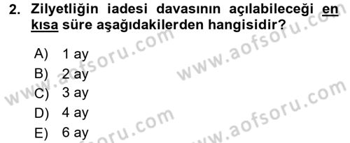 Medeni Hukuk 2 Dersi 2016 - 2017 Yılı (Vize) Ara Sınav Soruları 2. Soru