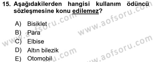 Medeni Hukuk 2 Dersi 2016 - 2017 Yılı (Final) Dönem Sonu Sınav Soruları 15. Soru