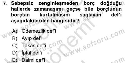 Medeni Hukuk 2 Dersi 2016 - 2017 Yılı (Final) Dönem Sonu Sınav Soruları 7. Soru