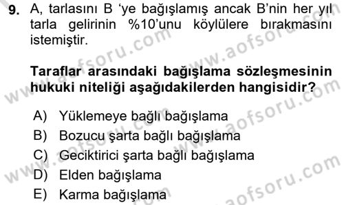 Medeni Hukuk 2 Dersi 2016 - 2017 Yılı (Final) Dönem Sonu Sınav Soruları 9. Soru