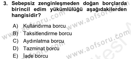 Medeni Hukuk 2 Dersi 2017 - 2018 Yılı 3 Ders Sınav Soruları 3. Soru