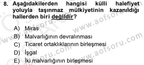 Medeni Hukuk 2 Dersi 2017 - 2018 Yılı (Vize) Ara Sınav Soruları 8. Soru