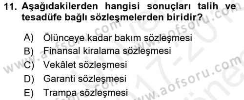 Medeni Hukuk 2 Dersi 2017 - 2018 Yılı (Final) Dönem Sonu Sınav Soruları 11. Soru