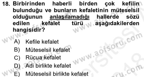 Medeni Hukuk 2 Dersi 2017 - 2018 Yılı (Final) Dönem Sonu Sınav Soruları 18. Soru