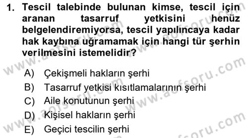Medeni Hukuk 2 Dersi 2018 - 2019 Yılı 3 Ders Sınav Soruları 1. Soru