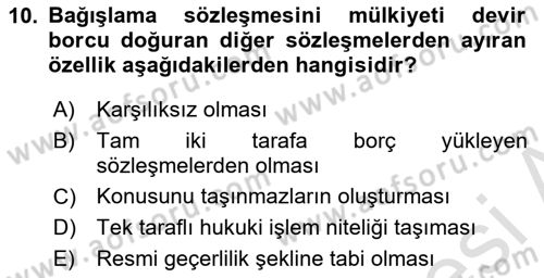 Medeni Hukuk 2 Dersi 2018 - 2019 Yılı 3 Ders Sınav Soruları 10. Soru