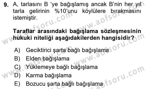Medeni Hukuk 2 Dersi 2018 - 2019 Yılı 3 Ders Sınav Soruları 9. Soru
