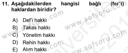 Medeni Hukuk 2 Dersi 2018 - 2019 Yılı (Vize) Ara Sınav Soruları 11. Soru