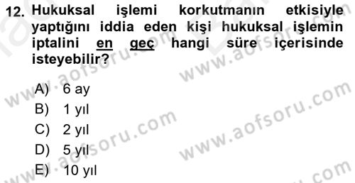 Medeni Hukuk 2 Dersi 2018 - 2019 Yılı (Vize) Ara Sınav Soruları 12. Soru