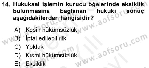 Medeni Hukuk 2 Dersi 2018 - 2019 Yılı (Vize) Ara Sınav Soruları 14. Soru
