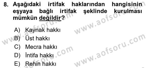 Medeni Hukuk 2 Dersi 2018 - 2019 Yılı (Vize) Ara Sınav Soruları 8. Soru