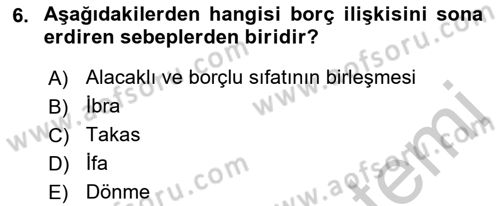 Medeni Hukuk 2 Dersi 2018 - 2019 Yılı Yaz Okulu Sınav Soruları 6. Soru