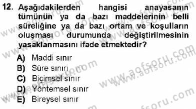 Türk Anayasa Hukuku Dersi 2012 - 2013 Yılı (Vize) Ara Sınav Soruları 12. Soru